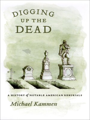 cover image of Digging Up the Dead